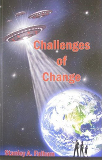 Stanley A. Fulham predicted the New York UFO Fleet Sighting october 13, 2010, in his book “Challenges of Change” from 2004…
